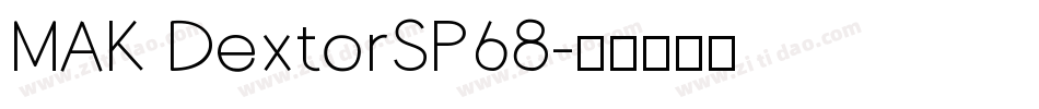 MAK DextorSP68字体转换